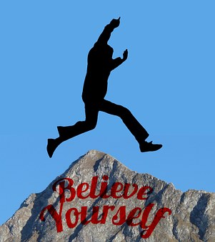 Believe yourself